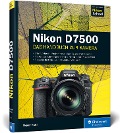 Cover-Bild zum Titel 'Nikon D7500' von 'Stephan Haase'