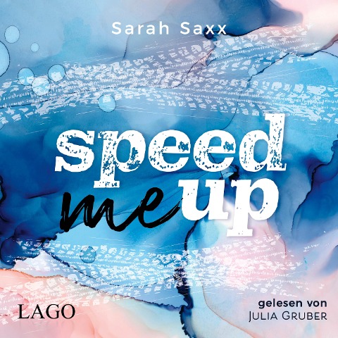Speed Me Up - Sarah Saxx