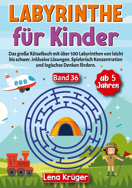 Labyrinthe für Kinder ab 5 Jahren - Band 36 - Lena Krüger