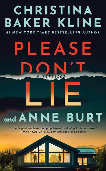 Please Don't Lie - Christina Baker Kline, Anne Burt