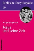 Cover-Bild zum Titel 'Biblische Enzyklopädie 10 Jesus und seine Zeit' von 'Wolfgang Stegemann'