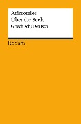 Cover-Bild zum Titel 'De anima / Über die Seele' von 'Aristoteles'