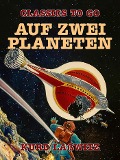 Cover-Bild zum Titel 'Auf zwei Planeten' von 'Kurd Laßwitz'