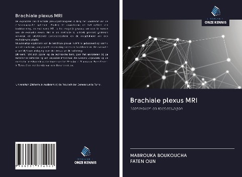 Brachiale plexus MRI - Mabrouka Boukoucha, Faten Oun