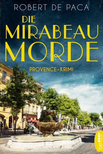 Die Mirabeau-Morde - Robert de Paca