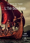 Cover-Bild zum Titel 'Le destin de Thorolf' von 'Joël Torzuoli'