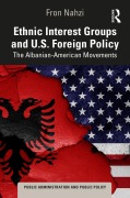 Cover-Bild zum Titel 'Ethnic Interest Groups and U.S. Foreign Policy' von 'Fron Nahzi'