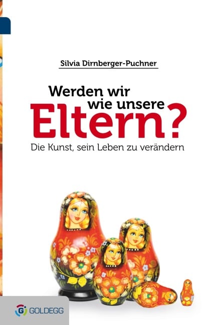 Werden wir wie unsere Eltern? - Silvia Dirnberger-Puchner