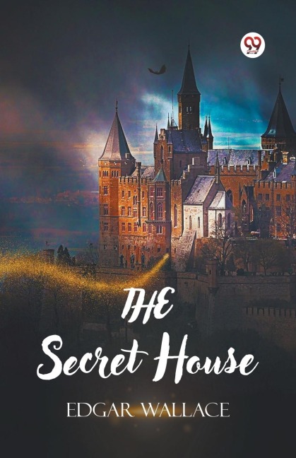 The Secret House - Edgar Wallace
