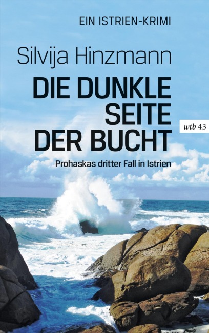 Die dunkle Seite der Bucht - Silvija Hinzmann