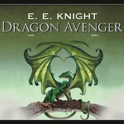 Dragon Avenger Lib/E - E. E. Knight