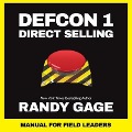 Defcon 1 Direct Selling Lib/E: Manual for Field Leaders - Randy Gage