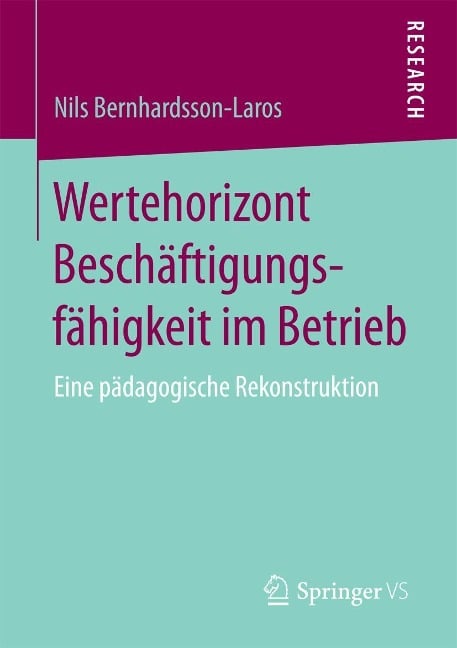 Wertehorizont Beschäftigungsfähigkeit im Betrieb - Nils Bernhardsson-Laros