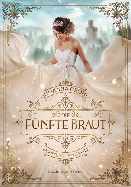 Die fünfte Braut - Julianna Grohe