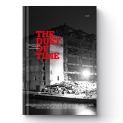 Cover-Bild zum Titel 'THE DUST OF TIME' von 'Heinz Sauer, Karolin Schwab, Raimar Stange'