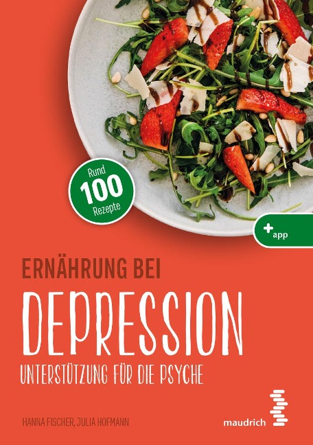 Ernährung bei Depression - Hanna Fischer, Julia Hofmann