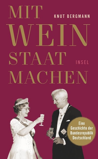 Mit Wein Staat machen - Knut Bergmann