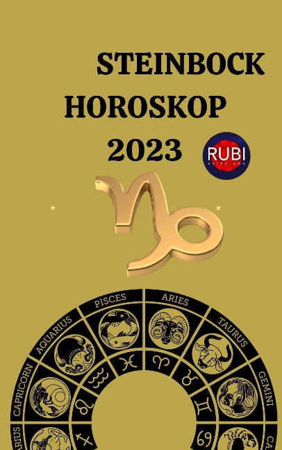 Steinbock Horoskop 2023 - Rubi Astrologa