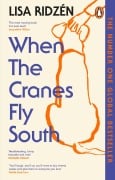 Cover-Bild zum Titel 'When the Cranes Fly South' von 'Lisa Ridzén'