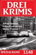Cover-Bild zum Titel 'Drei Krimis Spezialband 1148' von 'Alfred Bekker, H. Bedford-Jones, Molly Thynne'