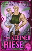 Mein kleiner Riese (Ein Alien für jeden Feiertag, #2) - Marina Simcoe