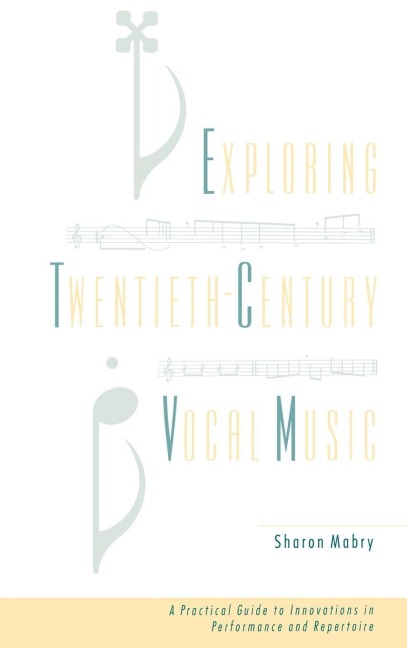 Exploring Twentieth-Century Vocal Music - Sharon Mabry
