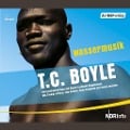 Cover-Bild zum Titel 'Wassermusik' von 'T. C. Boyle'