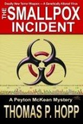 Cover-Bild zum Titel 'The Smallpox Incident (Northwest Tales, #4)' von 'Thomas P Hopp'