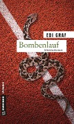 Cover-Bild zum Titel 'Bombenlauf' von 'Edi Graf'