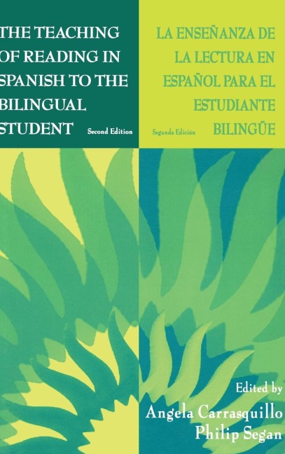 The Teaching of Reading in Spanish to the Bilingual Student - 