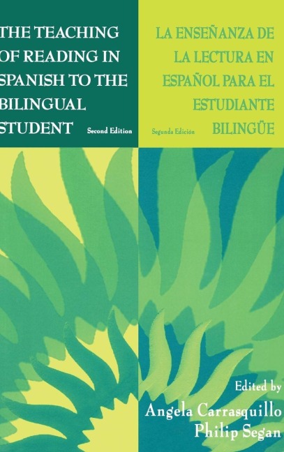 The Teaching of Reading in Spanish to the Bilingual Student - 