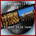 Cover-Bild zum Titel 'Planet Film Geek, PFG: Osar-Special 2018' von 'Colin Langley, Johannes Schmidt'