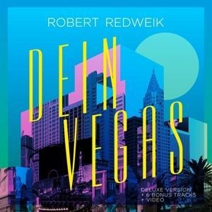 Dein Vegas (Deluxe Version) - Robert Redweik