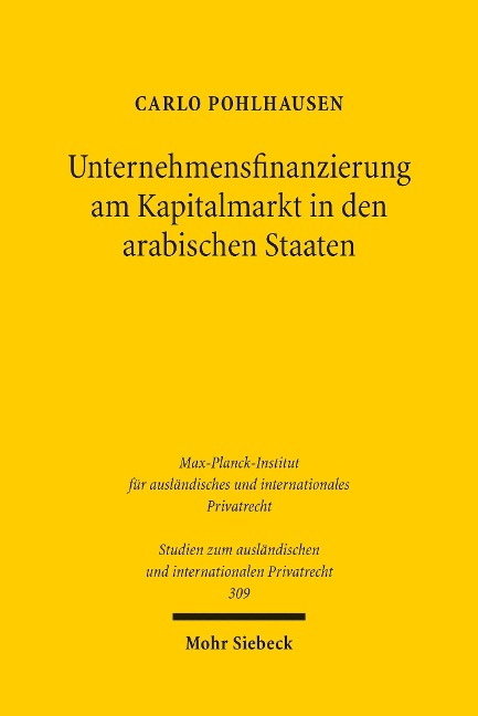 Unternehmensfinanzierung am Kapitalmarkt in den arabischen Staaten - Carlo Pohlhausen
