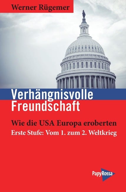 Verhängnisvolle Freundschaft - Werner Rügemer