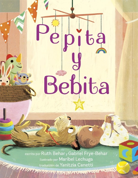 Pepita Y Bebita (Pepita Meets Bebita Spanish Edition) - Ruth Behar, Gabriel Frye-Behar