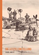 Cover-Bild zum Titel 'Die letzte Einstellung' von 'Isabel Kreitz'