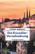 Cover-Bild zum Titel 'Die Knuedler-Verschwörung' von 'Claude Dominicy'