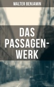 Cover-Bild zum Titel 'Das Passagen-Werk' von 'Walter Benjamin'