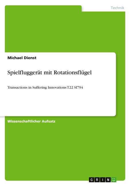 Spielfluggerät mit Rotationsflügel - Michael Dienst