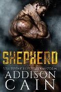 Shepherd: Alpha's Claim - Box Set Eins - Addison Cain