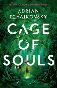 Cover-Bild zum Titel 'Cage of Souls' von 'Adrian Tchaikovsky'
