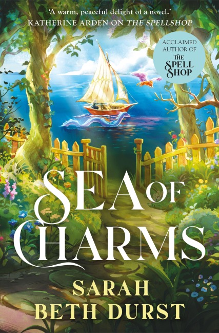 Sea of Charms - Sarah Beth Durst