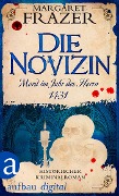 Cover-Bild zum Titel 'Die Novizin. Mord im Jahr des Herrn 1431' von 'Margaret Frazer'
