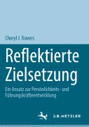 Cover-Bild zum Titel 'Reflektierte Zielsetzung' von 'Cheryl J. Travers'