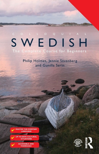 Colloquial Swedish - Philip Holmes, Jennie Sävenberg, Gunilla Serin