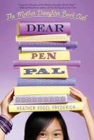 Dear Pen Pal - Heather Vogel Frederick