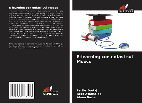 E-learning con enfasi sui Moocs - Fariba Dortaj, Reza Asadnejad, Atena Baziar