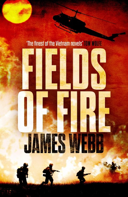 Fields of Fire - James Webb