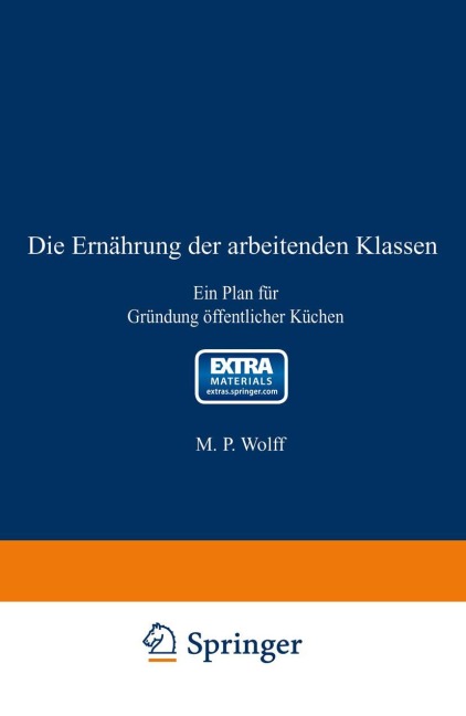 Die Ernährung der arbeitenden Klassen - M. P. Wolff